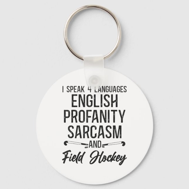 Llavero Field Hockey I Speak 4 Languages English Profanity (Anverso)
