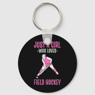 Llavero Field Hockey Just A Girl Who Loves Hockey