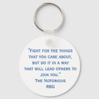 Fight For The Things RBG Quote
