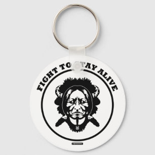 Llavero "Fight to STAY ALIVE" 2.25" button keychain