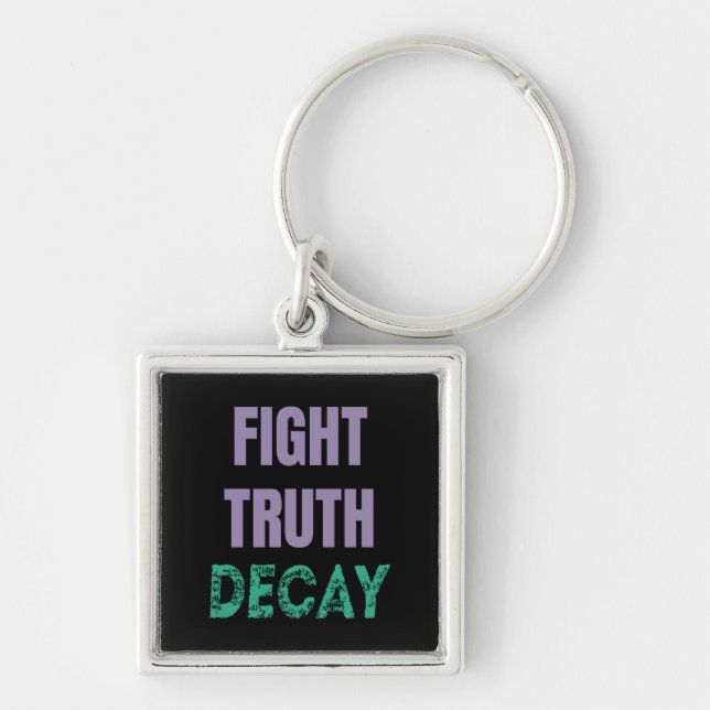 Llavero Fight Truth Decay (Frente)