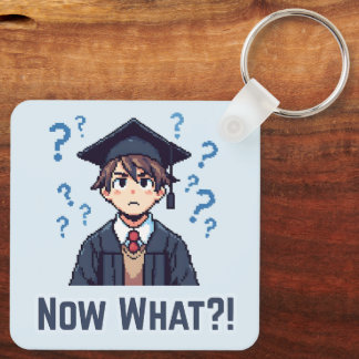 Llavero Finalmente se graduó .. ¡¿Ahora qué?!