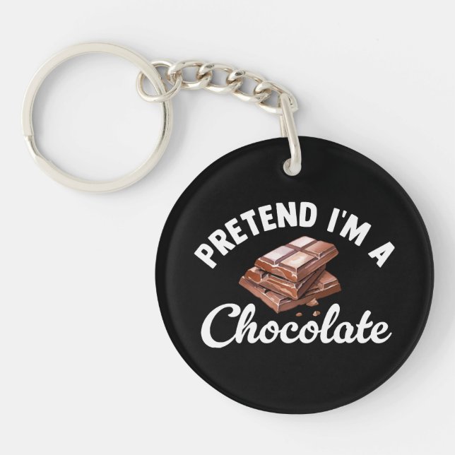 Llavero Finge que soy una barra de chocolate (Frente)