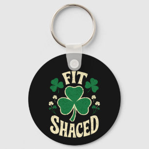 Llavero Fit Shaced Funny St Patrick's Day Irish