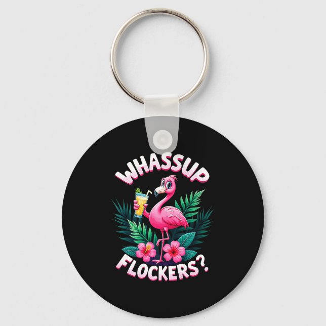 Llavero Flamingo Humor Quote Flamingo Lover Whup Flockers  (Anverso)