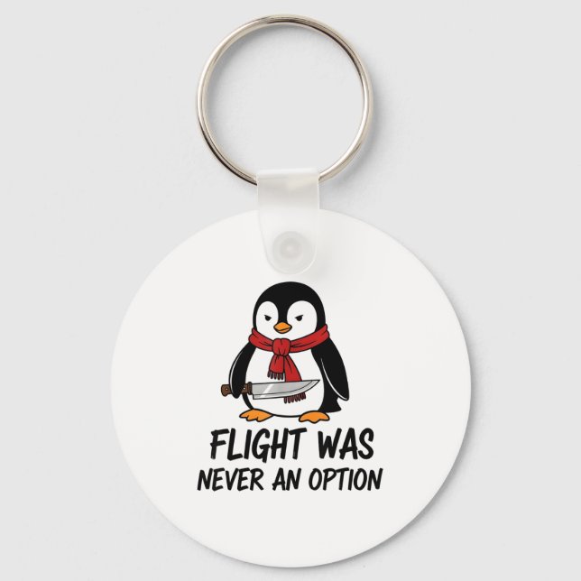 Llavero Flight Was Never An Option Sarcastic Witty Penguin (Anverso)