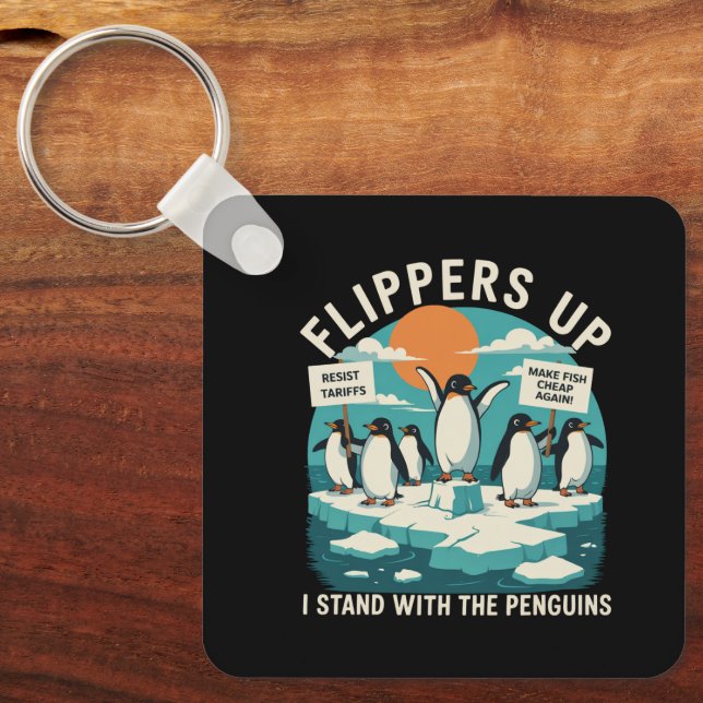 Llavero Flippers Up I Stand With Penguins Funny Resist (Anverso)