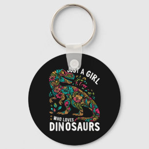Llavero Floral Cuta Sólo Un Chica Que Ama Los Dinosaurios