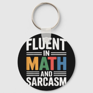 Llavero Fluent In Math And Sarcasm Funny Teacher Appart O