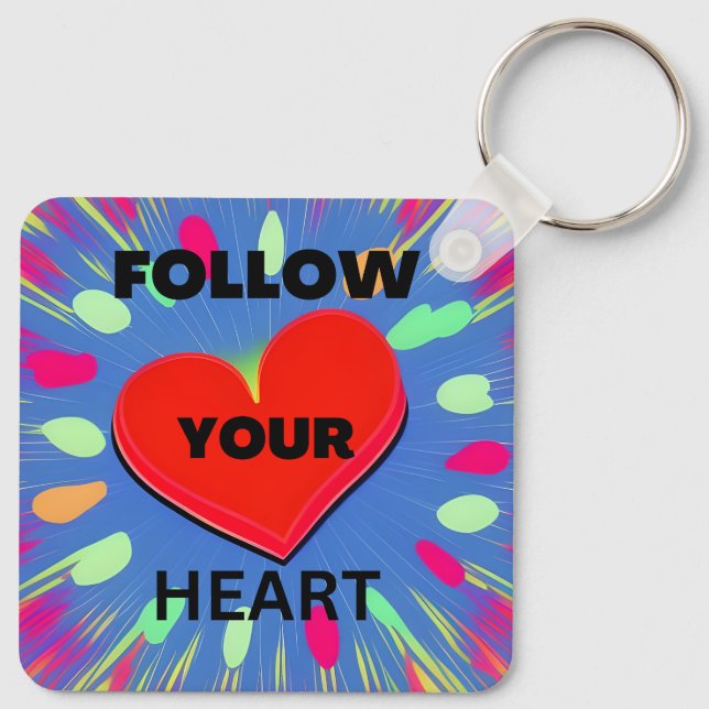 Llavero Follow Your Heart (Reverso )