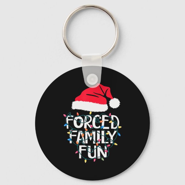 Llavero Forced Family Fun Sarcastic Christmas Funny Men Wo (Anverso)
