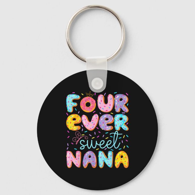 Llavero Four Ever Sweet Nana 4th Birthday Girl Donut Lover (Anverso)