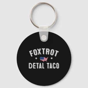 Llavero Foxtrot Delta Taco resiste 8647 Vamos Taco Men W