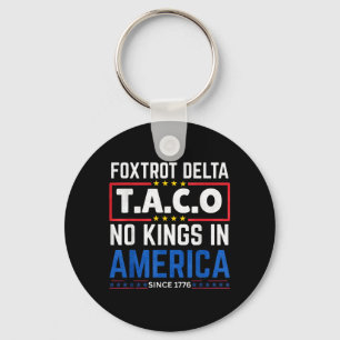 Llavero Foxtrots Delta Taco King En América Desde 1776 4º
