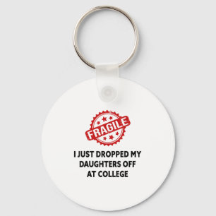 Llavero Frágil Acabo De Dejar A Mis Hijas En La Universida