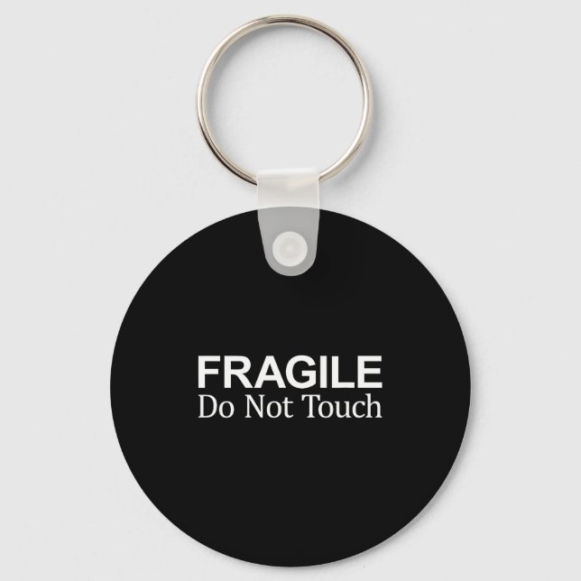 Llavero Fragile - Do Not Touch -  (Anverso)