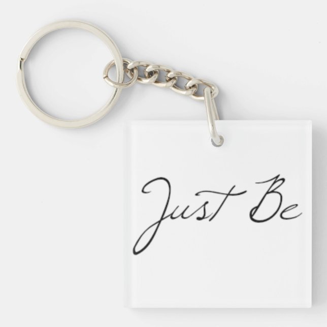 Llavero Frase "Just Be" (Frente)