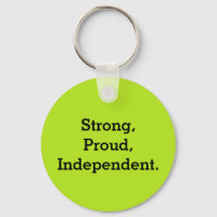 Fuerte, Orgulloso, Independiente