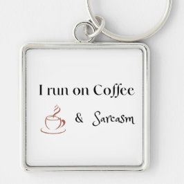 Llavero Funciono con Café y Sarcasmo, Regalo Divertido par