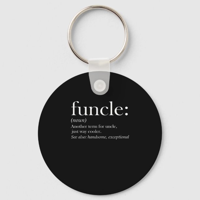 Llavero Funcle Otro Término Para Uncle Just Way Cooler (Anverso)