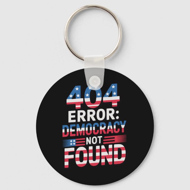 Llavero Funny 404 Error It Technology Us Patriotic Anti Tr (Anverso)