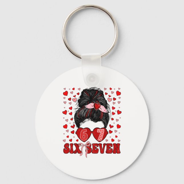 Llavero Funny 67 Meme Messy Bun Valentine Six Seven Love W (Anverso)