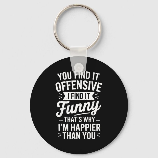 Llavero Funny Adult Humor Sarcastic Offensive Happy Funny  (Anverso)