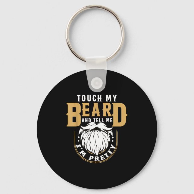Llavero Funny Beard Quote Gift For Bearded Men Husband Or  (Anverso)