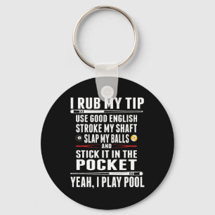 Llavero Funny Billiard I Rub My Tip