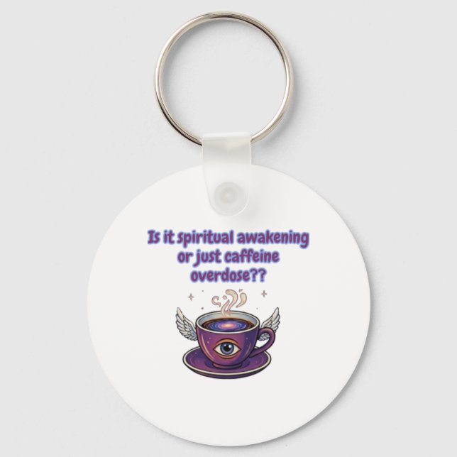 Llavero Funny Caffeine Overdose Spiritual Awakening gifts (Anverso)
