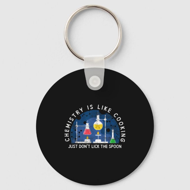 Llavero Funny Chemist Chemistry Is Like Cooking Science Ne (Anverso)