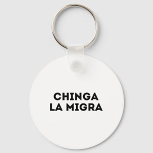 Llavero Funny Chinga La Migra Patrulla Fronteriza Mexicana
