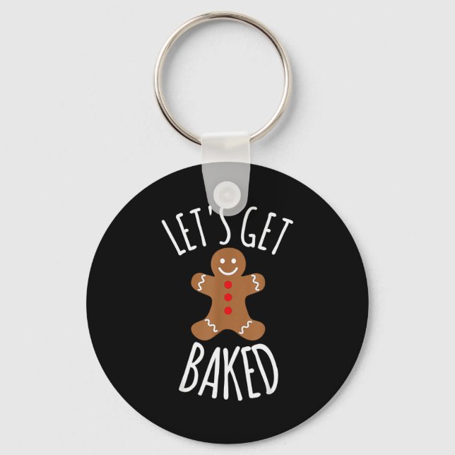 Llavero Funny Christmas Let's Get Baked Cookie Silly Gift  (Anverso)