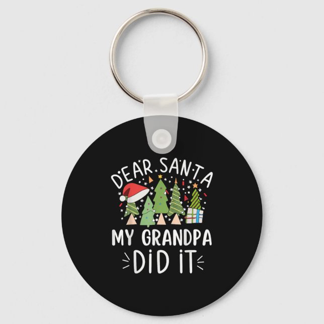 Llavero Funny Christmas Quote Sayings Dear Santa My Grandp (Anverso)