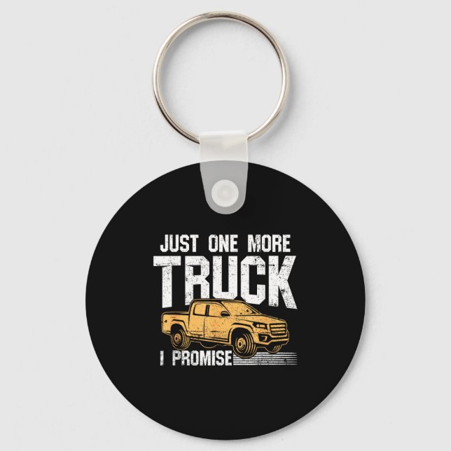 Llavero Funny Ckup Truck Shirt - Just One More Truck I Pro (Anverso)