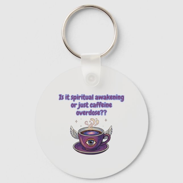 Llavero Funny Coffee Wisdom - Spiritual Awakening (Anverso)