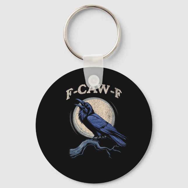 Llavero Funny Crow F-Caw-F Crow Lover Creative Casual (Anverso)