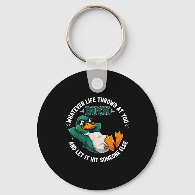 Llavero Funny Duck Graphic Life Quote Men Women Gift  (Anverso)