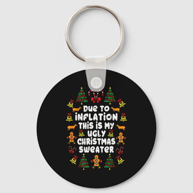 Llavero Funny Due To Inflation Ugly Christmas Sweaters For (Anverso)