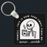 Llavero Funny email found me unwell corporate work jokes<br><div class="desc">How your email finds me funny found me unwell did not find me well eww work corporate quotes dark humorous jokes. Tired corporate worker skeleton with coffee retro vintage gothic aesthetic lazy coworker boss fun gift black keychain outfit accessory.</div>