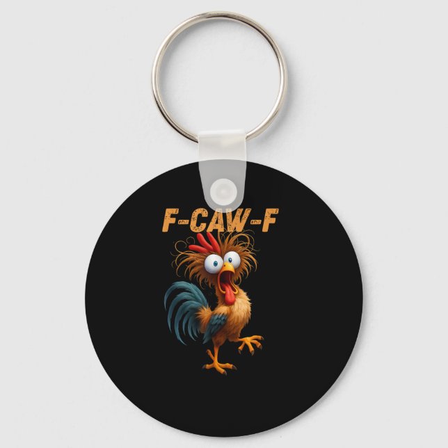 Llavero Funny F-Caw-F Chicken F-Caw-F Chicken Aesthetic Ca (Anverso)