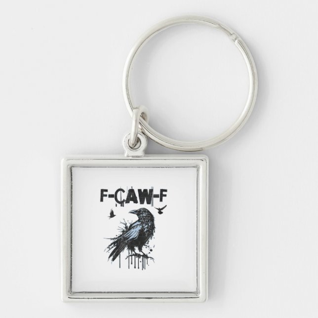 Llavero Funny F-Caw-F Crow Grunge Humor Graphic (Frente)