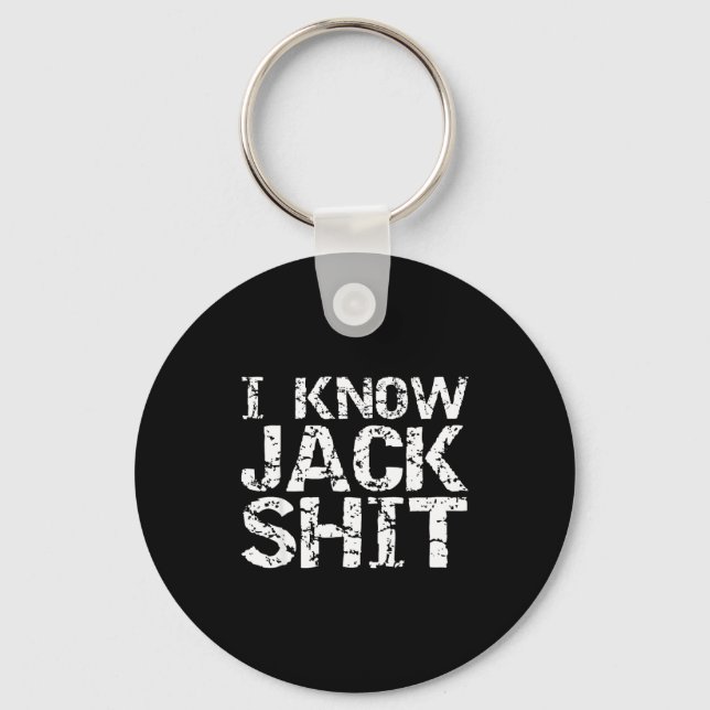 Llavero Funny Gag Gift For Men Dumb Joke Saying I Know Jac (Anverso)