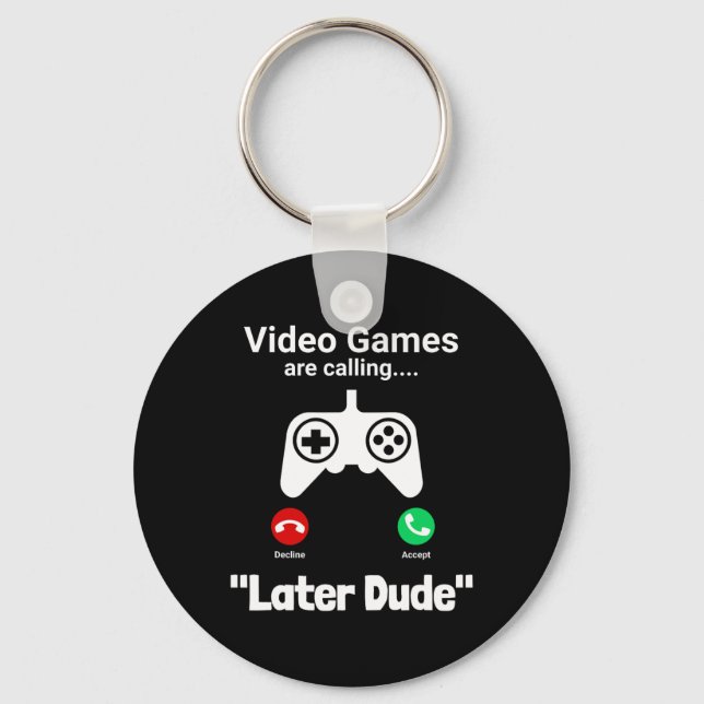 Llavero Funny Gamer Call Screen – “later Dude” Controller  (Anverso)