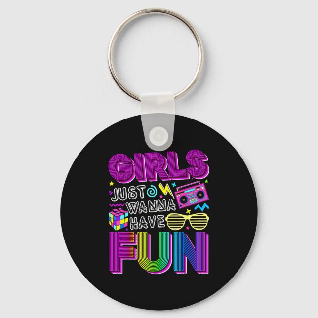 Llavero Funny Girls Just W Have Fun Awesome 70's 80's 90's (Anverso)