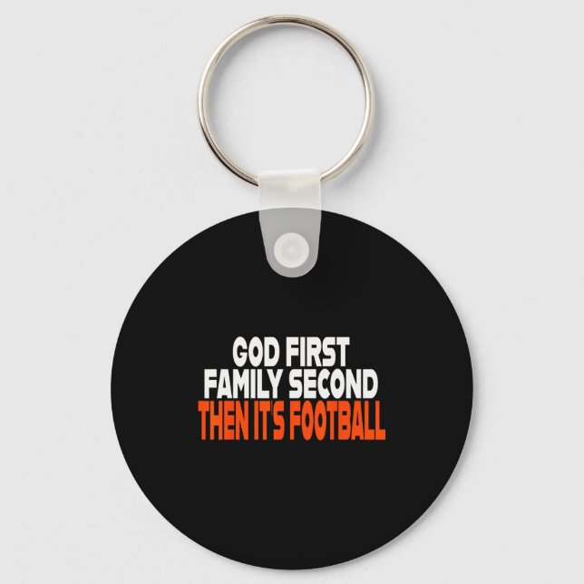 Llavero Funny God First Family Then It's Football Religiou (Anverso)