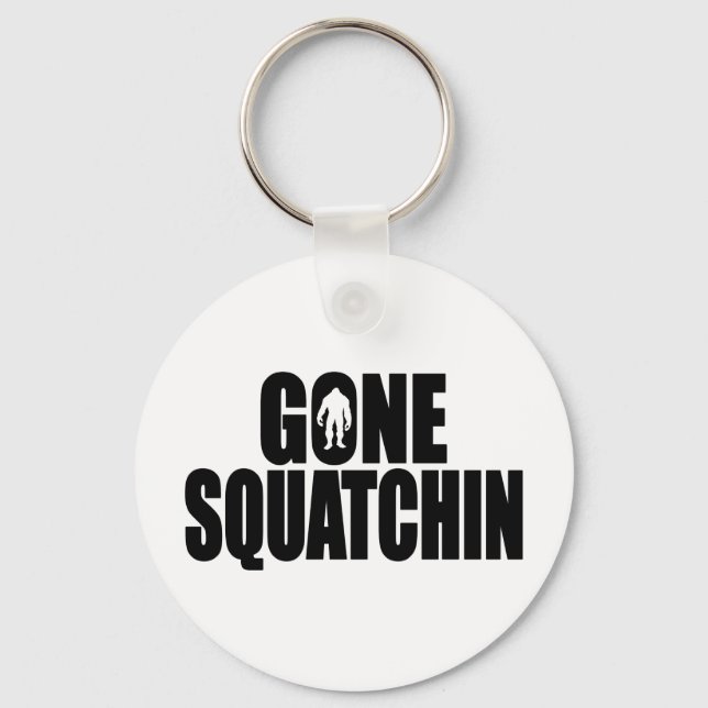 Llavero Funny GONE SQUATCHIN Design Special *BOBO* Edition (Anverso)