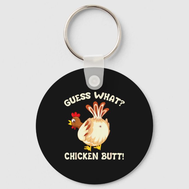 Llavero Funny Guess What_ Chicken Butt! Graphic Design  (Anverso)