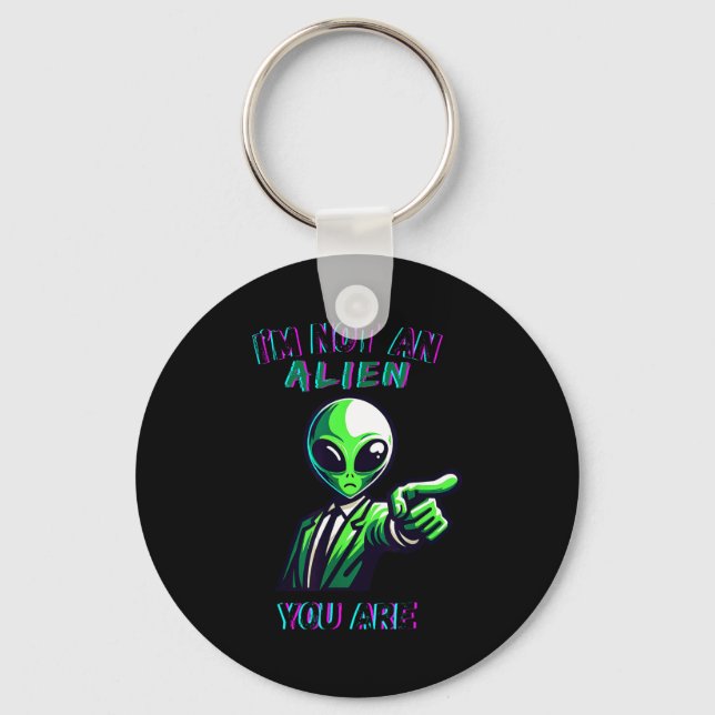 Llavero Funny Halloween I'm Not An Alien, You Are  (Anverso)