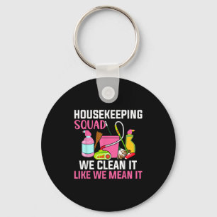 Llavero Funny Housekeepe Escuadrón de Limpieza de Humor de
